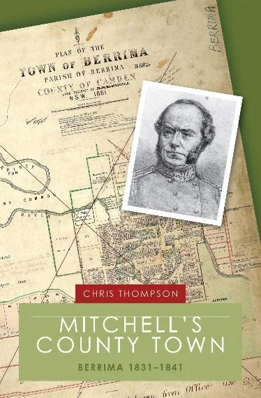 Cover of Mitchell’s County Town: Berrima 1831-1841