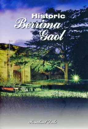 Cover of Historic Berrima Gaol